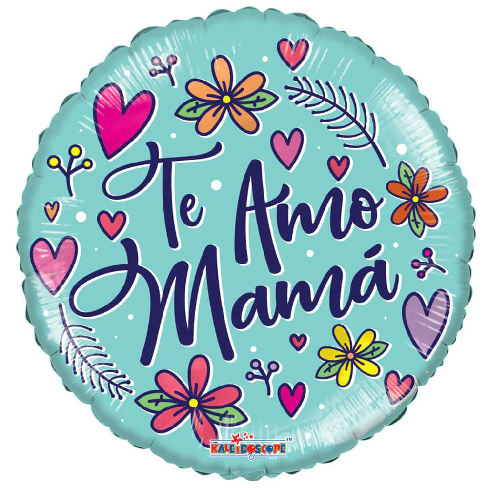 18 inch TE AMO MAMÁ FLORES